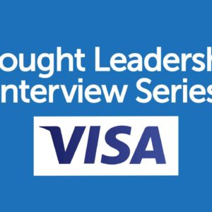 BrandZ Top 100 Most Valuable GLOBAL Brands – Thought Leadership Interview Series – Visa