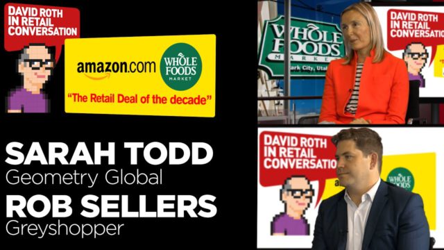 David Roth in Conversation | Amazon & Whole Foods Deal | Sarah Todd & Rob Sellers