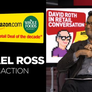 David Roth in Conversation | Amazon & Whole Foods Deal | Michael Ross, DynamicAction