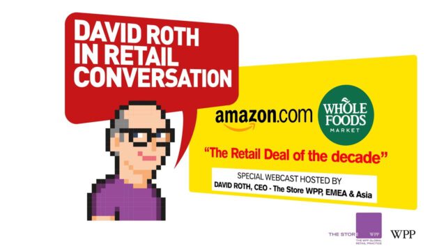 Amazon & Whole Foods | The Retail Deal of the Decade – WEBINAR