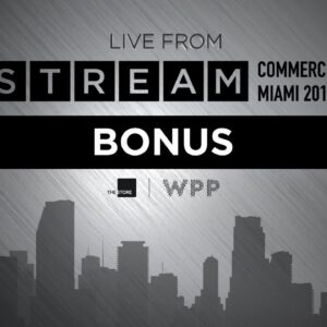 WPP STREAM COMMERCE | 2019 | With David Roth