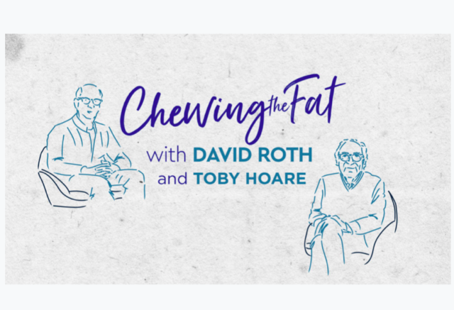 Toby Hoare & David Roth Chewing the Fat